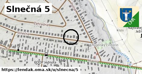 Slnečná 5, Lendak