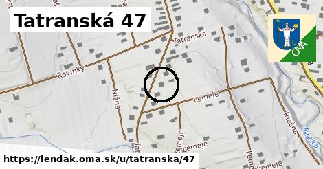Tatranská 47, Lendak