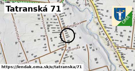 Tatranská 71, Lendak