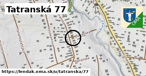 Tatranská 77, Lendak