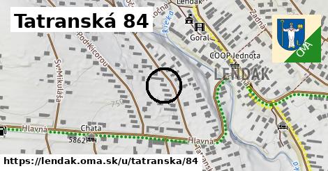 Tatranská 84, Lendak