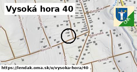 Vysoká hora 40, Lendak