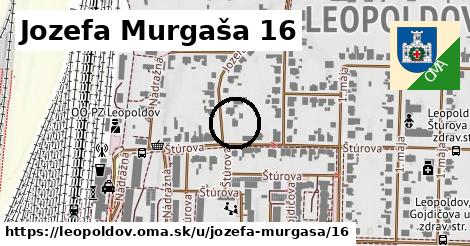 Jozefa Murgaša 16, Leopoldov