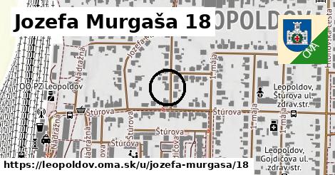 Jozefa Murgaša 18, Leopoldov