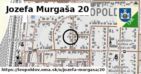 Jozefa Murgaša 20, Leopoldov