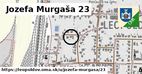 Jozefa Murgaša 23, Leopoldov