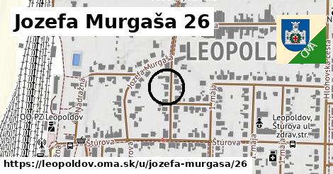 Jozefa Murgaša 26, Leopoldov