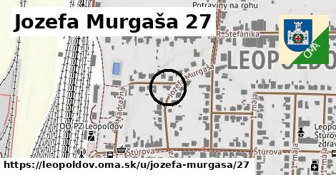 Jozefa Murgaša 27, Leopoldov