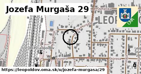 Jozefa Murgaša 29, Leopoldov