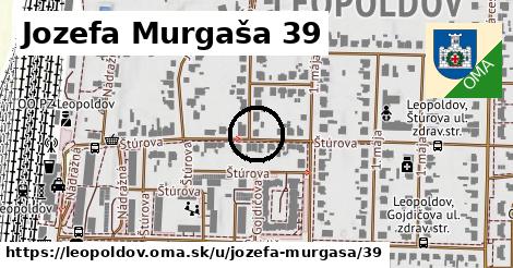 Jozefa Murgaša 39, Leopoldov