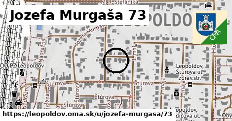 Jozefa Murgaša 73, Leopoldov