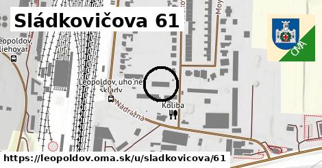 Sládkovičova 61, Leopoldov