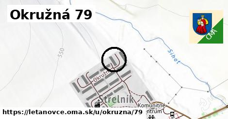 Okružná 79, Letanovce