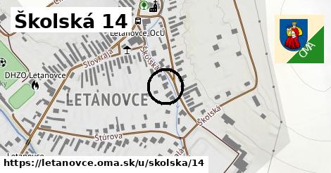 Školská 14, Letanovce