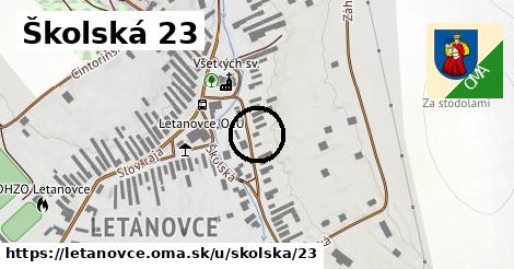 Školská 23, Letanovce