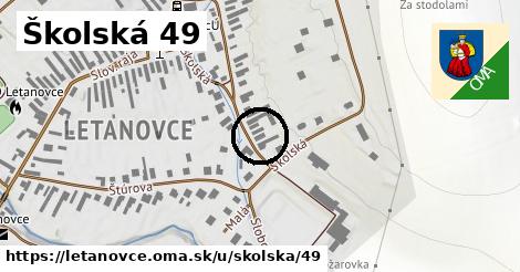 Školská 49, Letanovce