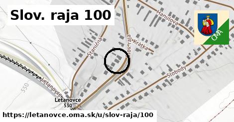 Slov. raja 100, Letanovce