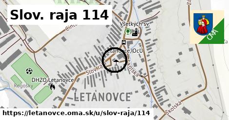 Slov. raja 114, Letanovce