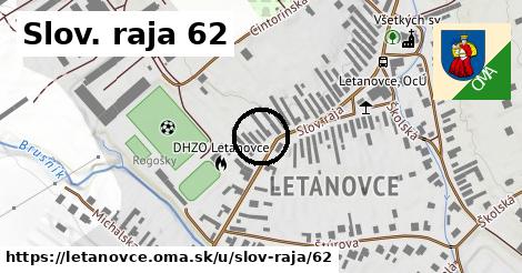 Slov. raja 62, Letanovce