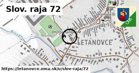 Slov. raja 72, Letanovce