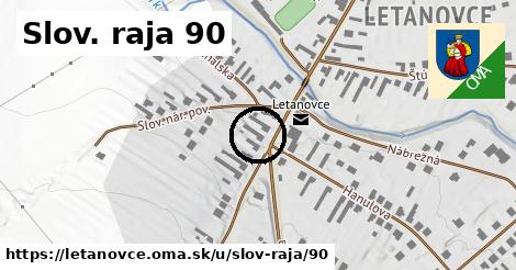 Slov. raja 90, Letanovce