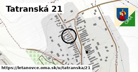 Tatranská 21, Letanovce