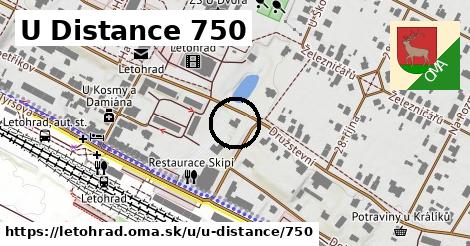 U Distance 750, Letohrad