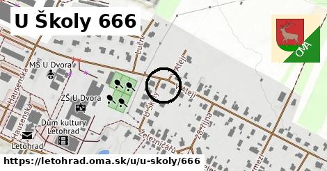 U Školy 666, Letohrad