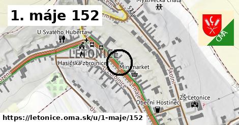 1. máje 152, Letonice