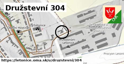 Družstevní 304, Letonice