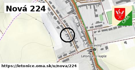 Nová 224, Letonice
