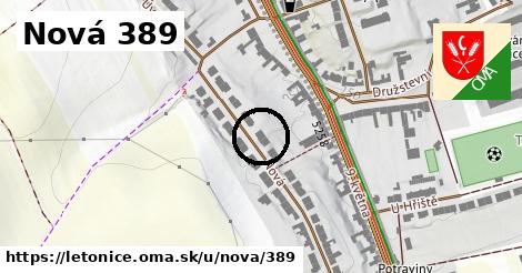 Nová 389, Letonice