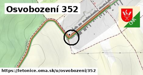 Osvobození 352, Letonice