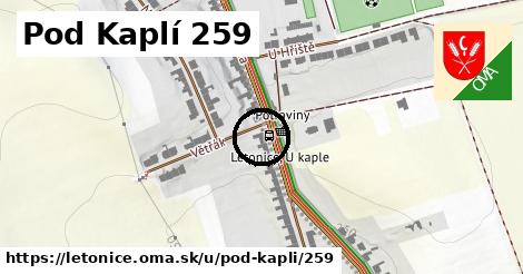 Pod Kaplí 259, Letonice