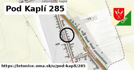 Pod Kaplí 285, Letonice