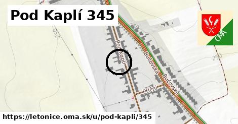 Pod Kaplí 345, Letonice