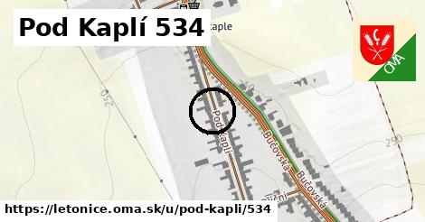 Pod Kaplí 534, Letonice