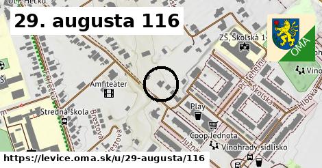 29. augusta 116, Levice