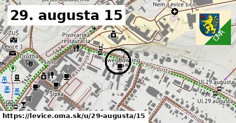 29. augusta 15, Levice