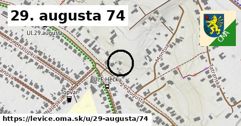 29. augusta 74, Levice