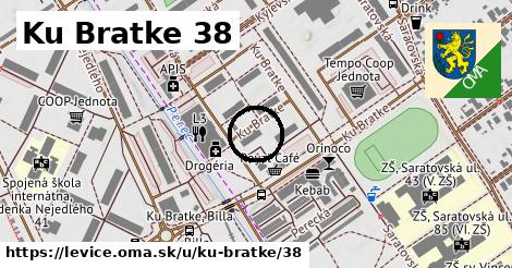 Ku Bratke 38, Levice