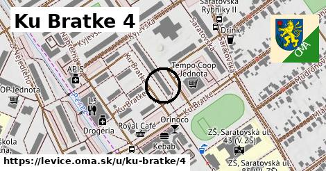 Ku Bratke 4, Levice