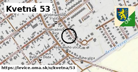 Kvetná 53, Levice