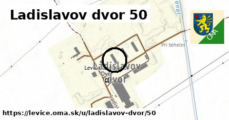 Ladislavov dvor 50, Levice