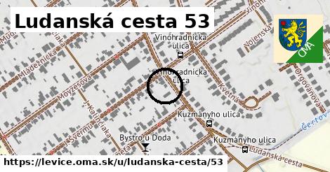 Ludanská cesta 53, Levice