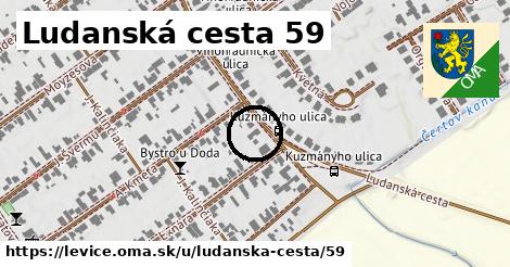 Ludanská cesta 59, Levice