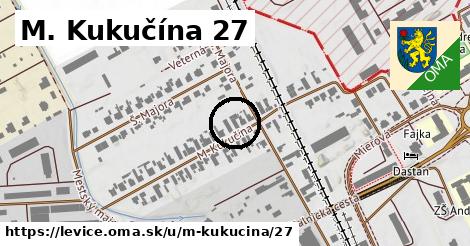 M. Kukučína 27, Levice