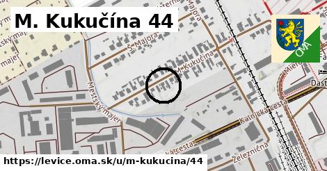 M. Kukučína 44, Levice