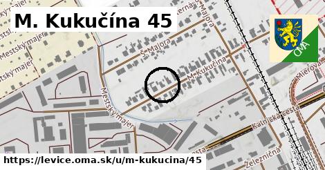 M. Kukučína 45, Levice