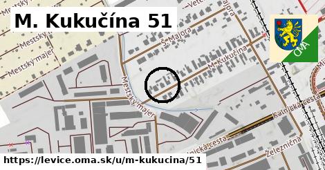 M. Kukučína 51, Levice